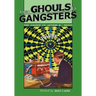 From Ghouls to Gangsters: The Career of Arthur B. Reeve: Vol2
