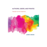 Authors, Users, and Pirates: Copyright Law and Subjectivity