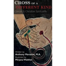 Cross of a Different Kind: Cancer & Christian Spirituality