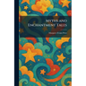 Myths and Enchantment Tales