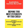 Before the Best Interests of the Child