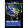 Global Think Tanks: Policy Networks and Governance
