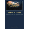 Foraging for a Future: New ways of Being with Spontaneous Plants