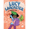 Lucy Lancaster It's Opposite Day!