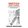 Sketch like a Boss!