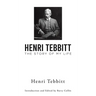 Henri Tebbitt: The Story of My Life
