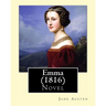 Emma (1816). By: Jane Austen (Complete in three volume): Novel