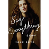 Say Everything: A Memoir