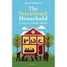 The Intentional Household: Living as If People Matter