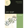 On War: A Dialogue