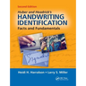 Huber and Headrick's Handwriting Identification: Facts and Fundamentals, Second Edition