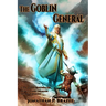 The Goblin General