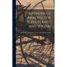 Methods of Analysis for Soils, Plants, and Waters