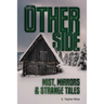 The Other Side: Mist, Mirrors & Strange Tales
