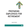 Preparing Employees for Retirement