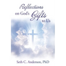 Reflections on God's Gifts to Us