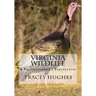 Virginia Wildlife: A Photographer's Perspective