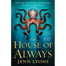The House of Always