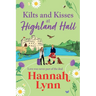 Kilts and Kisses at Highland Hall