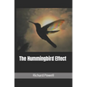 The Hummingbird Effect