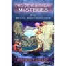 The Seven Great Mysteries of the Mystic Brotherhoods