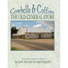 Cowbells & Coffins: The Old General Store