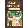 The Magic Chest Halloween Hideout
