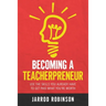 Becoming a Teacherpreneur