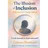 The Illusion of Inclusion