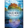 Parallel Worlds: Keys Of Heaven