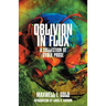 Oblivion in Flux