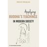 Applying Buddha's Teachings in Modern Society