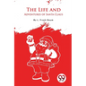 The Life And Adventures Of Santa Claus