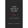 The Devil's Name: We All Fight Our Demons. Some Fight the Devil Himself.