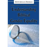 Understanding Biblical Gender Equality: Women and Men in Marriage, the Home, and the Church
