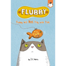 Flubby Will Not Play with That