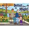 Better Than Magic