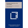 Characteristics Of Teachers: Their Description, Comparison, And Appraisal