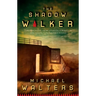 The Shadow Walker