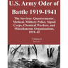 U.S. Army Oder of Battle 1919-1941 The Services: Quartermaster, Medical, Military Police, Signal Corps, Chemical Warfare, and Miscellaneous Organizati