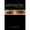 Away from My Mother's Watchful Eye: A Coming of Age Story