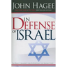 In Defense of Israel, Revised: The Bible's Mandate for Supporting the Jewish State (Revised)