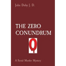 The Zero Conundrum: A Serial Murder Mystery