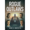 Rogue Outlaws