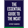 The Essential Guide to the MCAT(R)