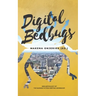 Digital Bedbugs: 2019 Anthology of the Nairobi Fiction Writing Workshop