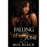 Falling For The Wrong One 2