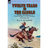 Twelve Years in the Saddle: the Recollections of a Texas Ranger on the Frontier