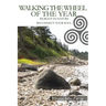 Walking The Wheel of The Year