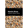 Martin Rivas